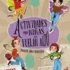 Actividades para niñas que vuelan alto. Un cuaderno para activarte la autoestima