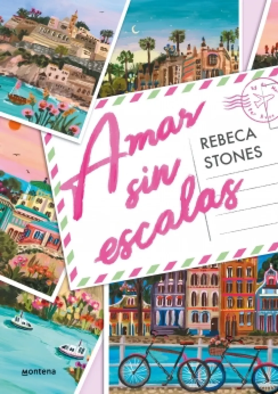 Amar sin escalas - Rebeca Stones