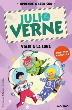 Aprende a leer con Julio Verne. Viaje a la luna. En letra mayúscula