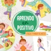 Aprendo en positivo. Yoga y Mindfulness