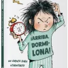 ¡Arriba, dormilona! Un libro para levantarse con alegría