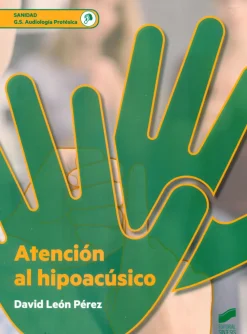 Best SINTESIS EDITORIAL Atención al hipoacúsico. G.S. Audiología protésica