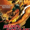 Born To Fight [DVD] [dvd] [2014]