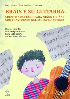 Brais y su guitarra. Cuento adaptado para niños y niñas con trastornos del espectro autista