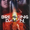 Breaking Dawn [DVD] [dvd] [2009]