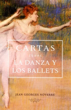 Cartas sobre la danza y los ballets