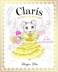 Clarís. La ratoncita más chic de París. Un desfile accidentado.