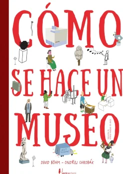Discount Nórdica Libros Cómo se hace un museo