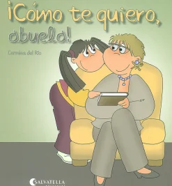 Cómo te quiero, abuela !.