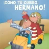 ¡Cómo te quiero, hermano!