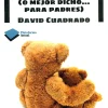 Clearance PLATAFORMA EDITORIAL Coaching para niños ( o mejor dicho...para padres ). Como ser padre hoy...y no morir en el intento.