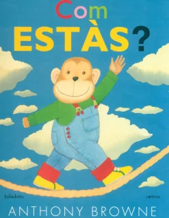 Com estàs?