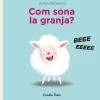 Com sona la granja?