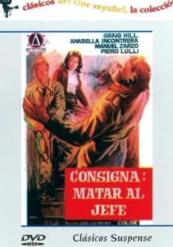 Consigna: Matar al Jefe [dvd]