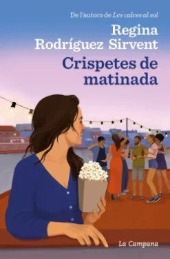 Online LA CAMPANA Crispetes de matinada - Regina Rodríguez Sirvent