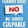 Best Debolsillo Cuando digo no, me siento culpable.