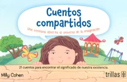 Cuentos compartidos. Una ventana abierta al universo de la imaginación