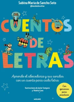 Online Editorial Molino Cuentos de letras. Cuentos de la A a la Z. Aprende el abecedario y sus sonidos con un cuento para cada letra