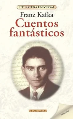 Cuentos Fantásticos [paperback] Kafka, Franz [Jun 01, 2013]
