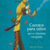 Cuentos para niños que se duermen enseguida