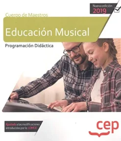 Cep Cuerpo de maestros. Educación musical. Programación didactica