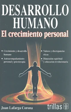 Desarrollo humano. El crecimiento personal.