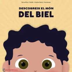 Sale SALVATELLA Descobreix el món del Biel. (conte sobre la diversitat)