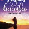 Sale MONTENA Después de diciembre (edición revisada por la autora) - Joana Marcús