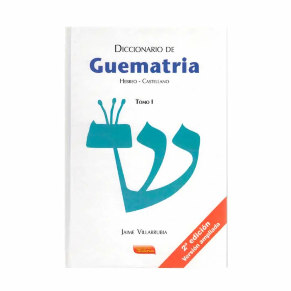 Diccionario de Guematria tomo I - Jaime Villarrubia