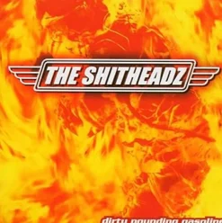 Clearance DVDTOTAL Dirty Pounding Gasoline [audioCD] The Shitheadz,The Shitheadz
