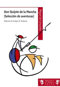 Don Quijote de la Mancha (Selección de aventuras)