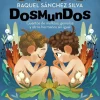 DosMunDos. Cuentos de mellizos, gemelos y otros hermanos sin igual