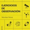 Ediciones Menguantes Ejercicios de observación - Nicolas Nova