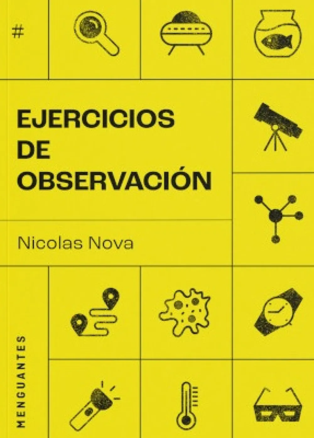 Ediciones Menguantes Ejercicios de observación - Nicolas Nova
