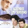 El Albergue De Los Suicidas [DVD] [dvd] [2014]
