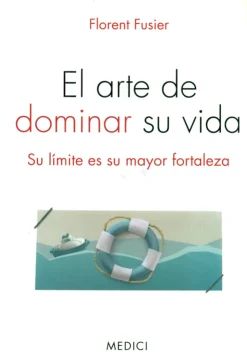 El arte de dominar su vida. Su límite es su mayor fortaleza.