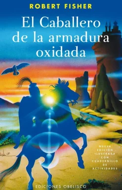 El caballero de la armadura oxidada.