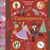 El Cascanueces. Un cuento de navidad