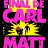 El Juicio Final de Carl - Matt Dinniman