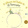 Outlet Bruño El álbum del bebé de El Principito. Una preciosa colección de recuerdos