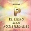 El libro de las posibilidades. 75 caminos fuera de la inercia para cambiar tu vida.