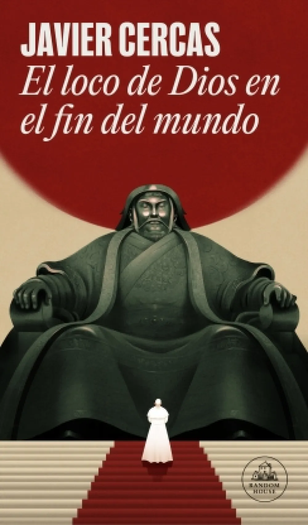 Online Random House El loco de Dios en el fin del mundo - Javier Cercas