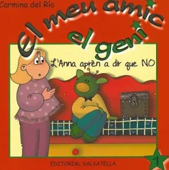 Online SALVATELLA El meu amic el geni. LAnna aprèn a dir que NO
