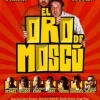 El oro de Moscú [DVD] [dvd] [2008]