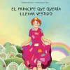 Outlet SALVATELLA El príncipe que quería llevar vestido