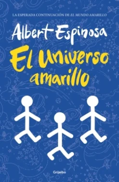 Online GRIJALBO El universo amarillo - Albert Espinosa