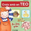 Em faig gran. Creix amb Teo.