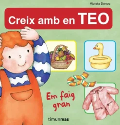 Em faig gran. Creix amb Teo.