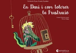 En dani i com tolerar la frustració