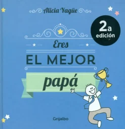 Eres el mejor papá.